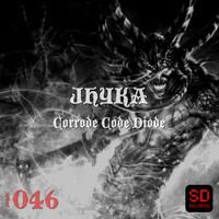 Jhyka - Corrode Code Diode