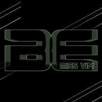 Miss Vim - Be