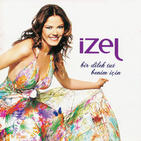 İzel - Bir Dilek Tut Benim İçin