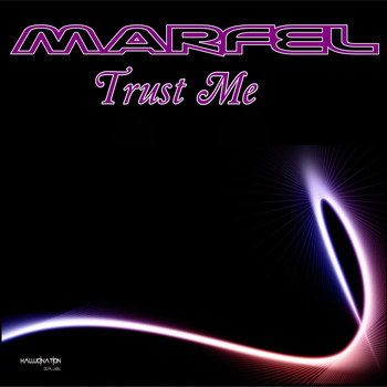 Marfel - Trust Me