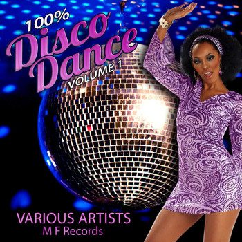 Various Artists - 100 Percent Disco Dance, Vol. 1