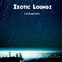 Patrascano - Exotic Lounge