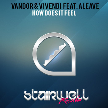 Vandor & Vivendi feat. Aleave - How Does It Feel