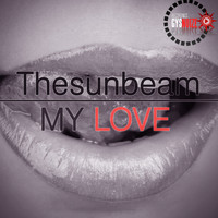 Thesunbeam - My Love