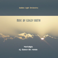 Sergey Sirotin & Golden Light Orchestra - Nostalgia