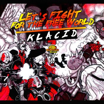 Klacid - Let's Fight for the Free World