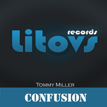 Tommy Miller - Confusion