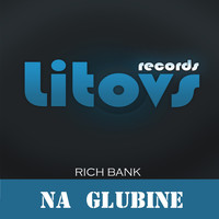 Rich Bank - Na glubine