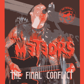 The Meteors - The Final Conflict (Explicit)
