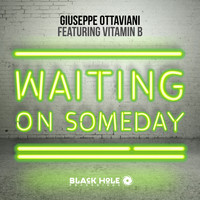 Giuseppe Ottaviani featuring Vitamin B - Waiting On Someday