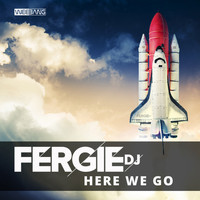 Fergie dj - Here We Go