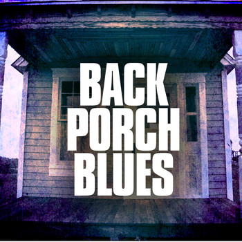 Various Artists - Back Porch Blues