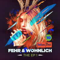 Fehr & Wohnlich - The Ep 1