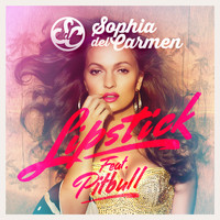 Sophia Del Carmen - Lipstick by Sophia Del Carmen Feat. Pitbull