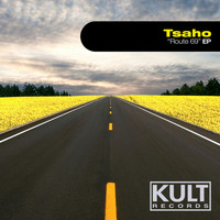 TSAHO - Kult Records Presents "Route 69 Ep"