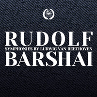 Rudolf Barshai - Rudolf Barshai: Symphonies by Ludwig van Beethoven