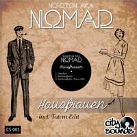 Nordton a.k.a Nomad - Hausfrauen