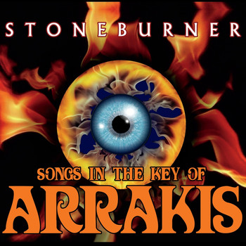 Stoneburner - Stoneburner-Songs in the Key of Arrakis