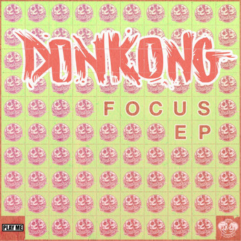 Donkong - Focus EP