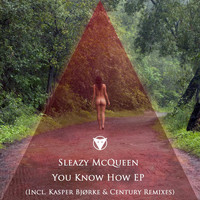 Sleazy Mcqueen - You Know How