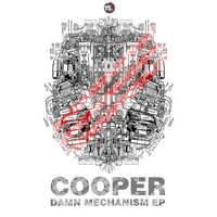 Cooper - Damn Mechanism