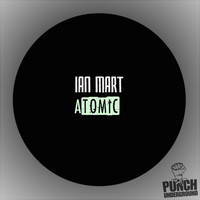 Ian Mart - Atomic