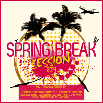 Various Artists - Spring Break Session 2014