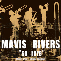 Mavis Rivers - So Rare