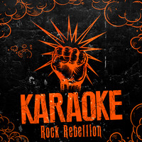 Ameritz - Karaoke - Karaoke - Rock Rebellion