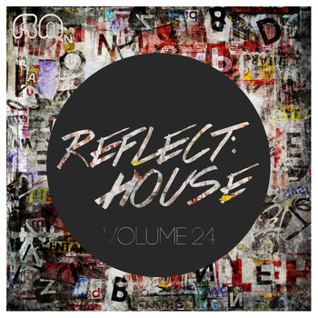 Various Artists - Reflect:House, Vol. 24