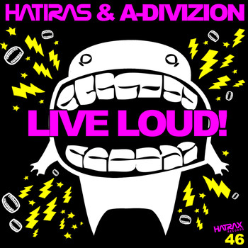 Hatiras - Live Loud