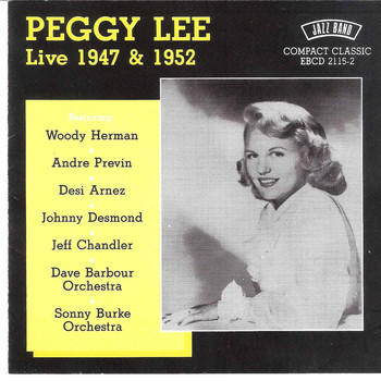Peggy Lee - Live in 1947 & 1952