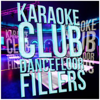 Ameritz - Karaoke - Karaoke - Club Dancefloor Fillers (Explicit)