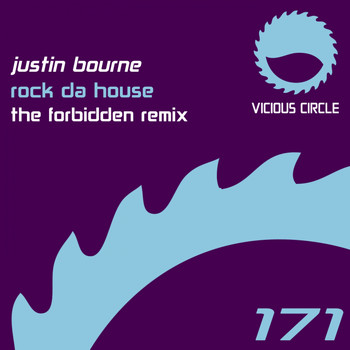 Justin Bourne - Rock Da House (The Forbidden Remix)