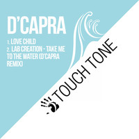 D'Capra - Love Child / Take Me To The Water