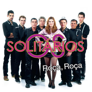 Os Solitários - Roça Roça