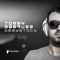 Tommy Marquez - Deadstock