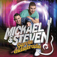 Mickael & Steven - Garota Endiabrada