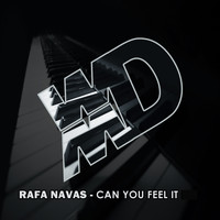 Rafa Navas - Can You Feel It