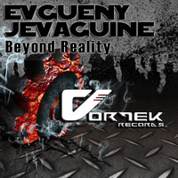 Evgueny Jevaguine - Beyond Reality