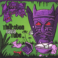 The Thurston Lava Tube - The Thoughtful Sounds of Bat Smuggling