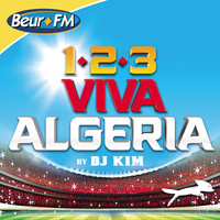 DJ Kim / - DJ Kim présente 123 Viva Algeria