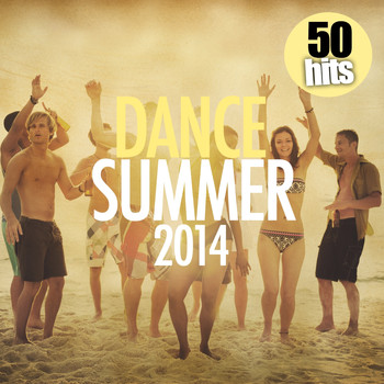 Various Artists - Dance Summer 2014 (50 Hits)