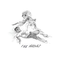 The Natives - Last of the Natives