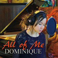 Dominique - All of Me