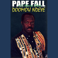 Pape Fall - Doomou Ndeye