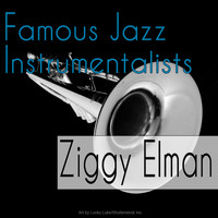 Ziggy Elman - Famous Jazz Instrumentalists