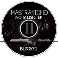 Mastrantonio - No Music EP