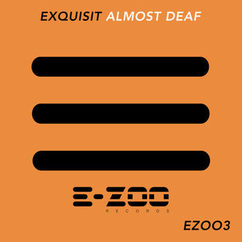 Exquisit - Almost Deaf