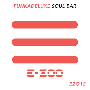 Funkadeluxe - Soul Bar